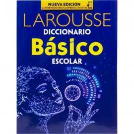 Diccionario Básico Escolar Larousse (3° y 4° Primaria)